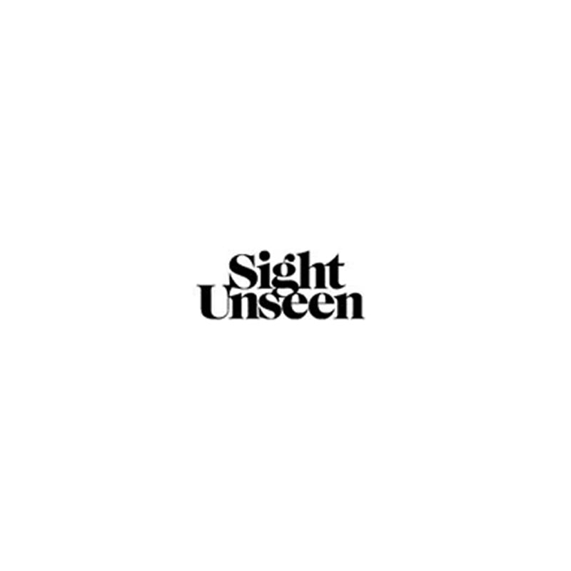 SIGHT UNSEEN